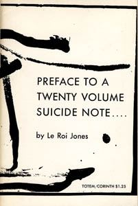 Preface to a Twenty Volume Suicide Note