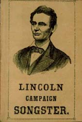 Lincoln Campaign Songster