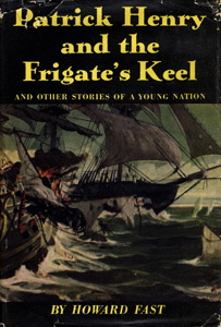 Patrick Henry and the Frigate's Keel